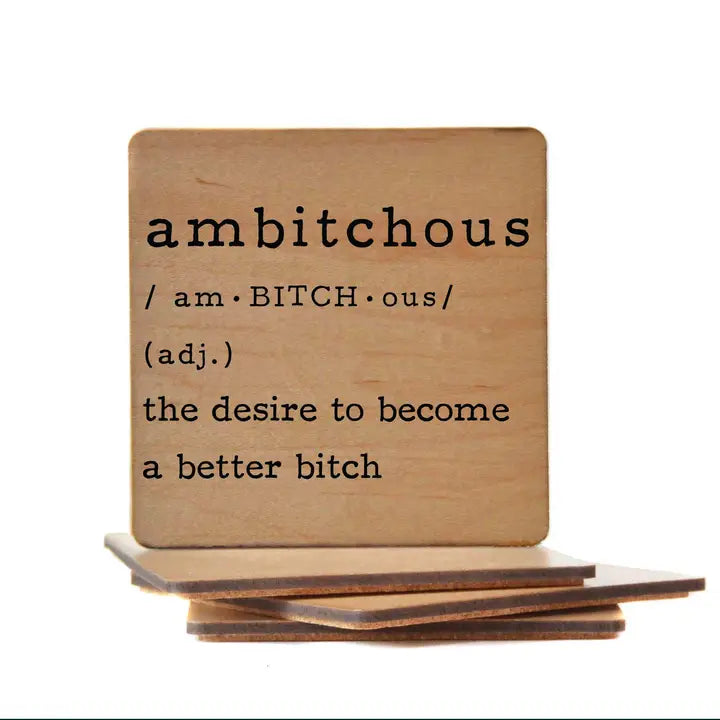 Ambitchous - Funny Coasters