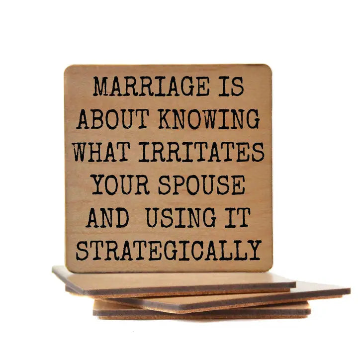 Marriage Is About Knowing Funny Wood Coasters