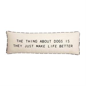 The Thing About Dogs Pillow