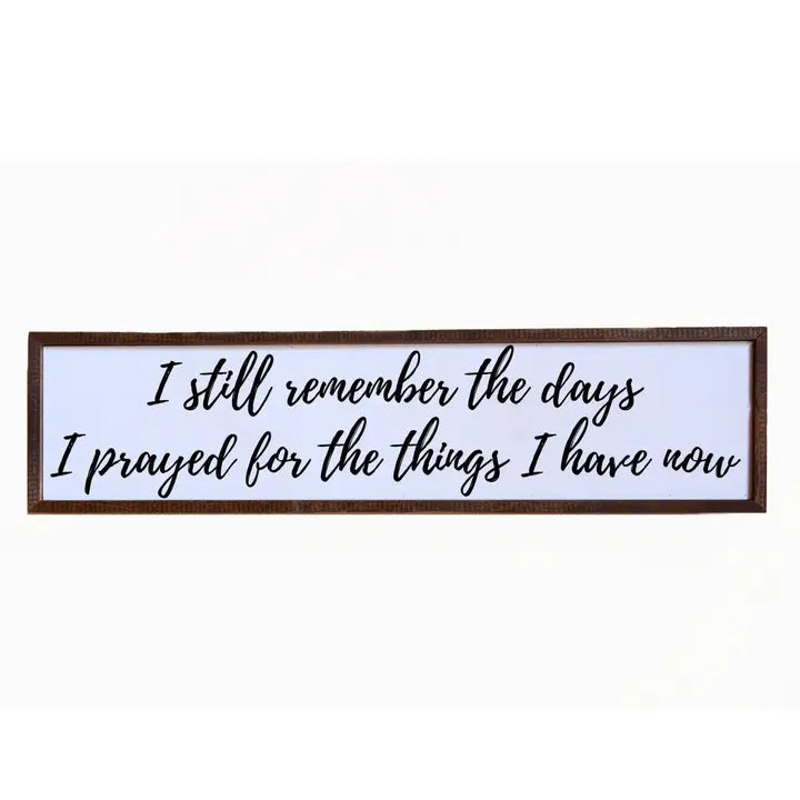 I Still Remember the Days Wall Art - Home Décor