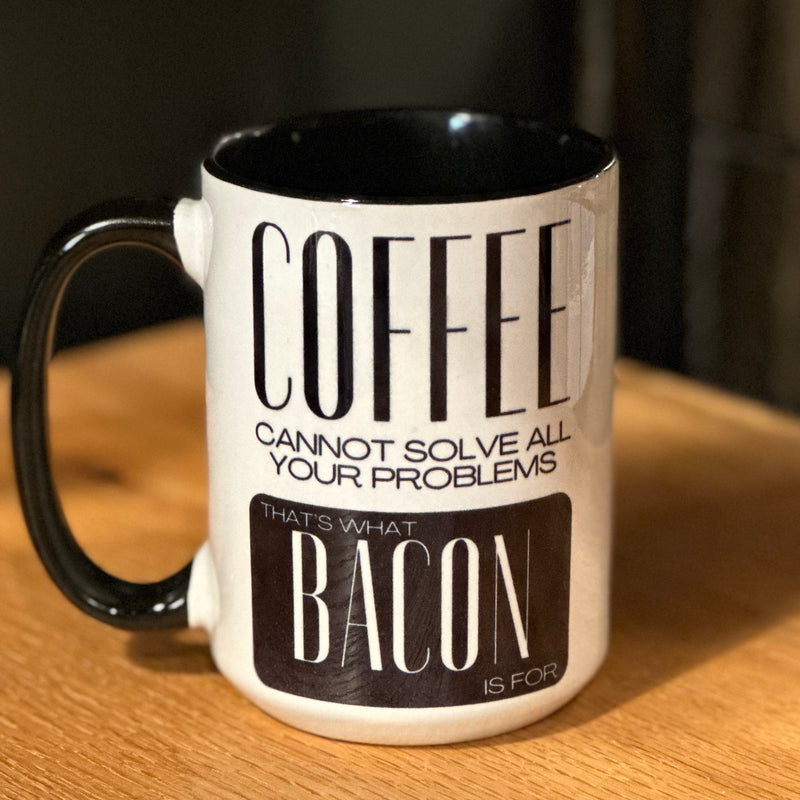 That's What Bacon Is For - Mug