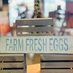 Farm Fresh Eggs - Farmhouse Sign