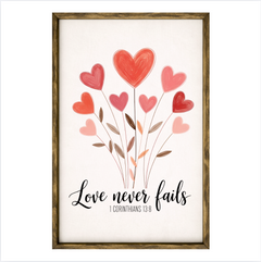 Love Never Fails – Rustic Wood Framed Sign