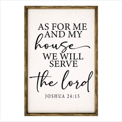 As For Me And My House – Rustic Wood Framed Sign