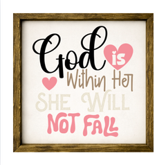 God Is With Her She Will Not Fail – Rustic Wood Framed Sign