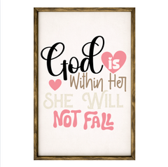 God Is With Her She Will Not Fail – Rustic Wood Framed Sign