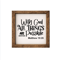 Mathew 19:26 – Rustic Wood Framed Sign