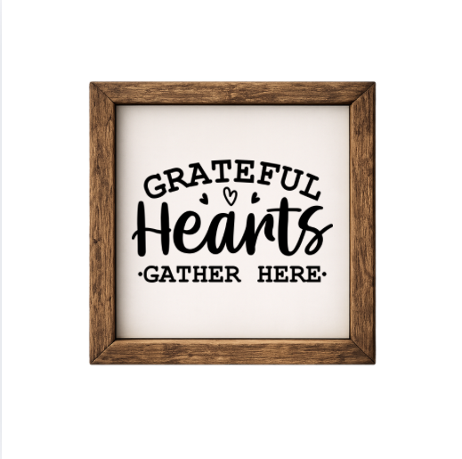 Grateful Hearts Gather Here – Rustic Wood Framed Sign