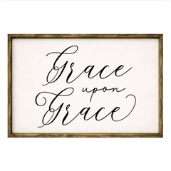 Grace Upon Grace – Rustic Wood Framed Sign