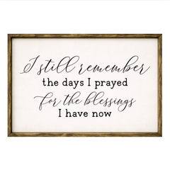 I Still Remember – Rustic Wood Framed Sign