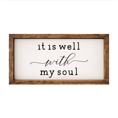 It is Well with My Soul – Rustic Wood Framed Sign