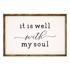 It is Well with My Soul – Rustic Wood Framed Sign