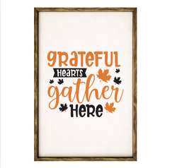 Grateful Hearts Gather Here – Rustic Wood Framed Sign