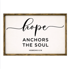 Hope Anchors The Soul – Rustic Wood Framed Sign