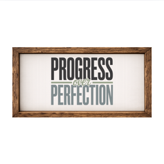 Progress Over Perfection – Rustic Wood Framed Sign