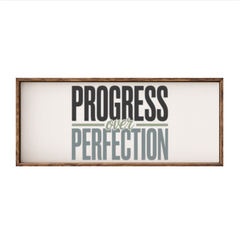Progress Over Perfection – Rustic Wood Framed Sign