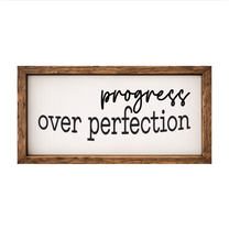 Progress Over Perfection – Rustic Wood Framed Sign
