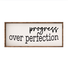 Progress Over Perfection – Rustic Wood Framed Sign