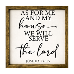 As For Me And My House – Rustic Wood Framed Sign