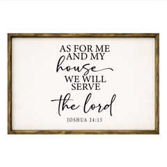 As For Me And My House – Rustic Wood Framed Sign