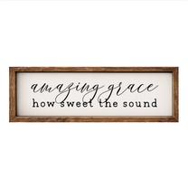 Amazing Grace How Sweet the Sound – Rustic Wood Framed Sign