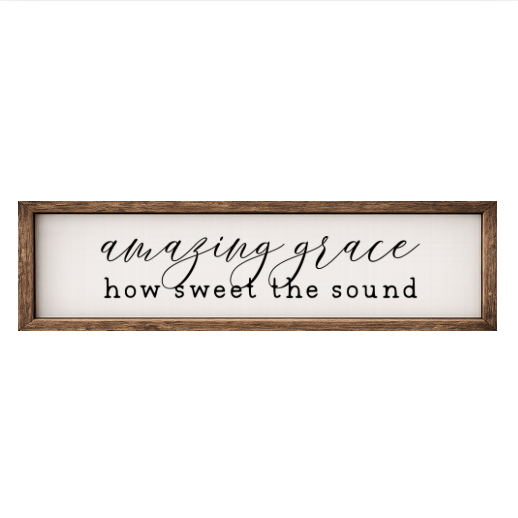 Amazing Grace How Sweet the Sound – Rustic Wood Framed Sign