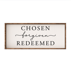 Chosen Forgiven Redeemed – Rustic Wood Framed Sign