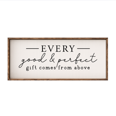 Every Good and Perfect Gift – Rustic Wood Framed Sign