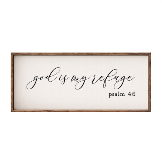 God is My Refuge – Rustic Wood Framed Sign