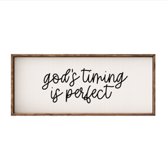 God's Timing is Perfect – Rustic Wood Framed Sign