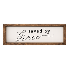 Saved by Grace – Rustic Wood Framed Sign