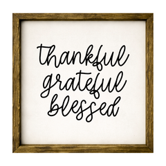 Thankful Grateful Blessed – Rustic Wood Framed Sign