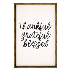 Thankful Grateful Blessed – Rustic Wood Framed Sign