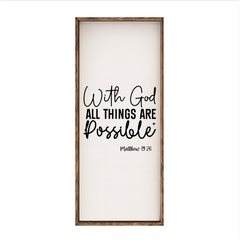 With God All Things Are Possible – Rustic Wood Framed Sign