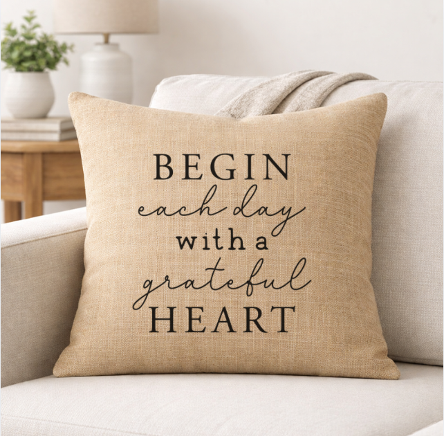 Begin Each Day With a Grateful Heart  – Faith-Inspired Linen Throw Pillow (Copy)