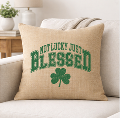 Not Lucky Simply Blessed – Faith-Inspired Linen Throw Pillow