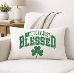 Not Lucky Simply Blessed – Faith-Inspired Linen Throw Pillow