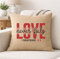 Love Never Fails – Faith-Inspired Linen Throw Pillow