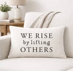 We Rise By Lifting Others – Faith-Inspired Linen Throw Pillow