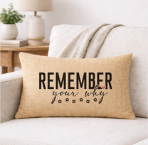 Remember Your Why – Faith-Inspired Linen Throw Pillow