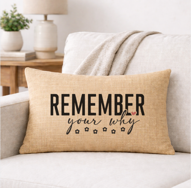 Remember Your Why – Faith-Inspired Linen Throw Pillow
