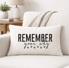 Remember Your Why – Faith-Inspired Linen Throw Pillow