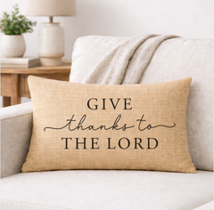 Give Thanks to the Lord – Faith-Inspired Linen Throw Pillow