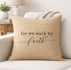 For We Walk by Faith – Faith-Inspired Linen Throw Pillow