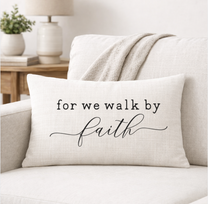 For We Walk by Faith – Faith-Inspired Linen Throw Pillow