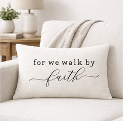 For We Walk by Faith – Faith-Inspired Linen Throw Pillow