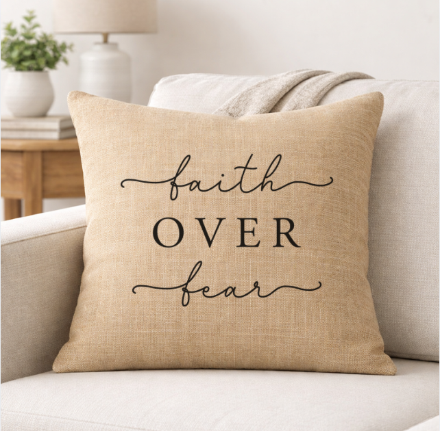 Faith Over Fear – Faith-Inspired Linen Throw Pillow