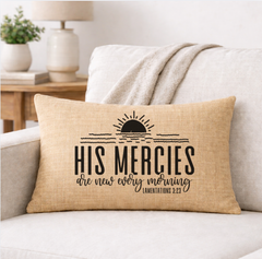 His Mercies are New Every Morning – Faith-Inspired Linen Throw Pillow