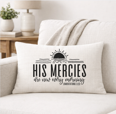 His Mercies are New Every Morning – Faith-Inspired Linen Throw Pillow