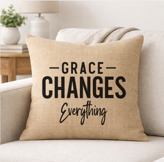 Grace Changes Everything – Faith-Inspired Linen Throw Pillow